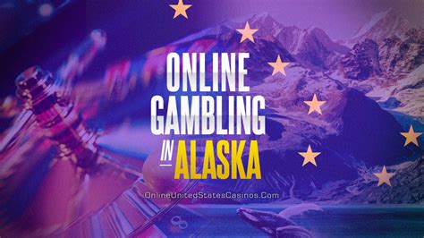 ak casino bonus|Alaska Casinos & Gambling Laws .